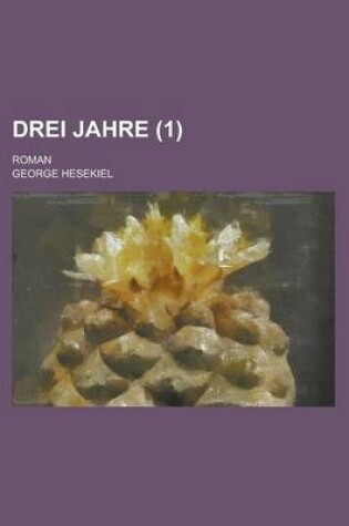 Cover of Drei Jahre; Roman (1)