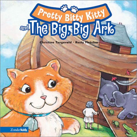 Book cover for Pretty Bitty Kitty and the Big, Big Ark