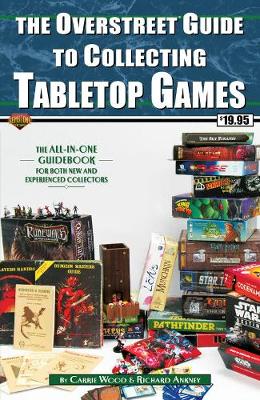 Book cover for The Overstreet Guide To Collecting Tabletop Games