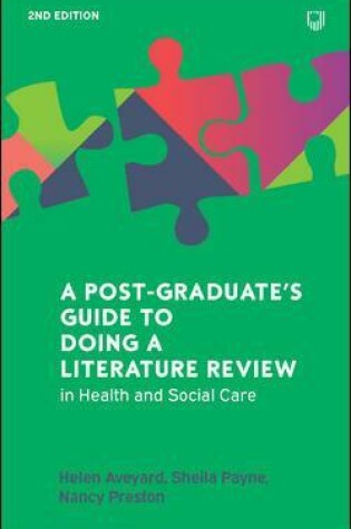 Cover of A Postgraduate's Guide to Doing a Literature Review in Health and Social Care, 2e