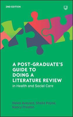 Book cover for A Postgraduate's Guide to Doing a Literature Review in Health and Social Care, 2e
