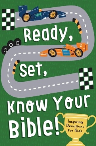 Cover of Ready, Set, Know Your Bible!