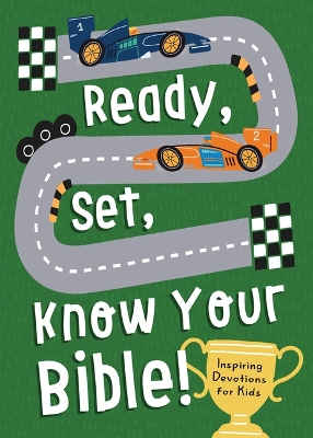 Book cover for Ready, Set, Know Your Bible!