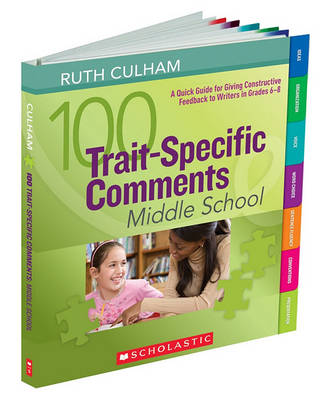 Book cover for 100 Trait-Specific Comments: Middle School