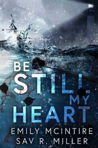 Cover of Be Still My Heart