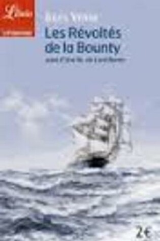 Cover of Les revoltes de la Bounty, suivi d'Une ile de Lord Byron