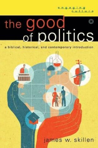 Cover of Good of Politics