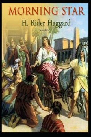 Cover of Morning Star by haggard (Annotated)