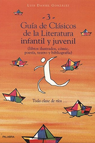 Cover of Guia de Clasicos de La Literatura Infantil