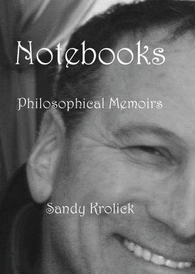 Book cover for Notebooks - A Philosophical Memoir