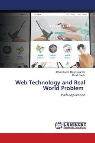 Cover of Web Technology and Real World Problem