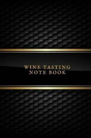 Cover of Wine Tasting Note Book