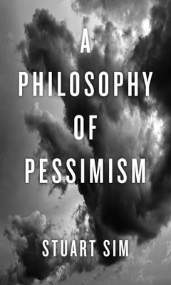 Book cover for A Philosophy of Pessimism