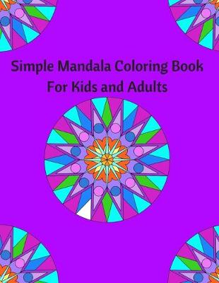Book cover for Simple Mandala Coloring Book for Kids and Adults