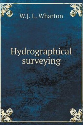 Cover of Hydrographical surveying