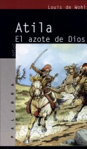 Book cover for Atila - El Azote de Dios