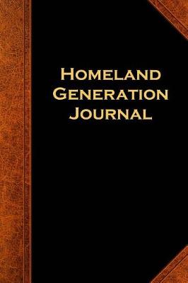Book cover for Homeland Generation Journal Vintage Style