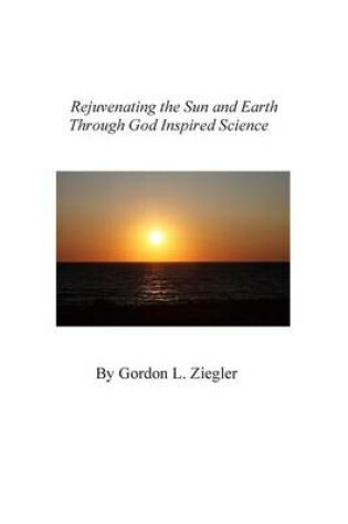 Cover of Rejuvenating the Sun and Earth