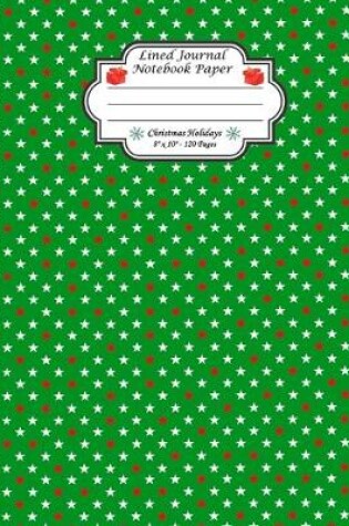 Cover of Lined Journal Notebook Paper. Christmas Holiday