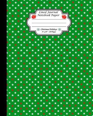 Book cover for Lined Journal Notebook Paper. Christmas Holiday