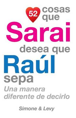 Cover of 52 Cosas Que Sarai Desea Que Raul Sepa