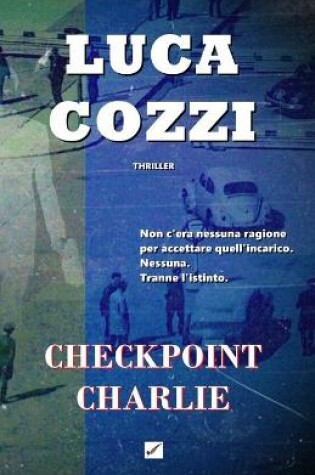 Cover of CHECKPOINT CHARLIE (Thriller)