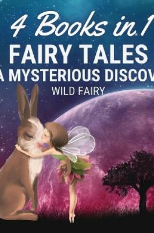 Cover of Fairy Tales of a Mysterious Discovery