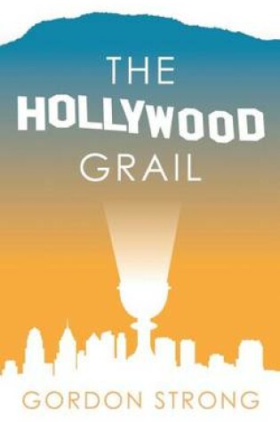 Cover of The Hollywood Grail