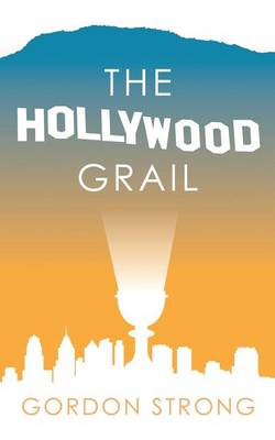 Book cover for The Hollywood Grail