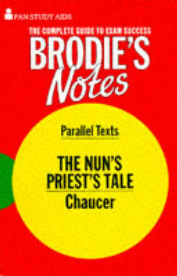 Book cover for Brodie's Notes on Chaucer's "Nun's Priest's Tale"