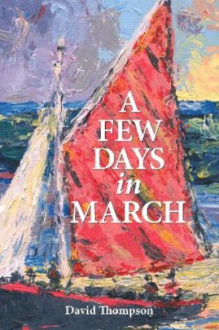 Cover of A Few Days in March