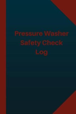 Book cover for Pressure Safety Check Log (Logbook, Journal - 124 pages 6x9 inches)