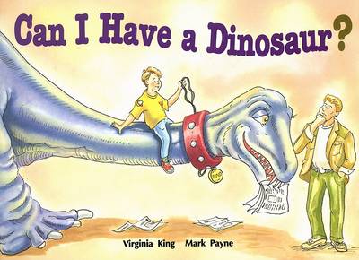 Book cover for Can I Have a Dinosaur (Ltr Sml USA)