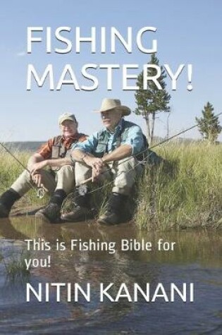 Cover of Fishing Mastery!