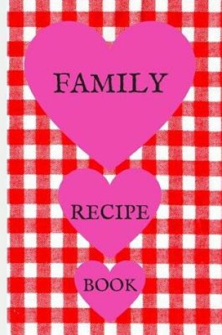 Cover of Family Recipe Book