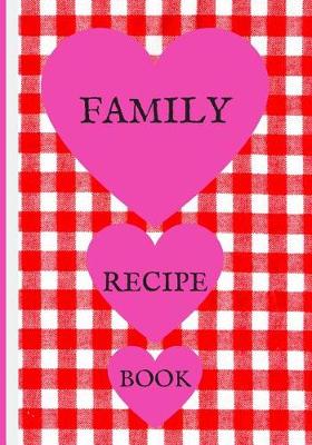 Book cover for Family Recipe Book