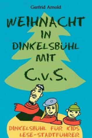 Cover of Weihnacht in Dinkelsb Hl Mit C.V.S.