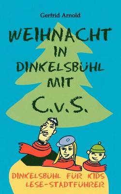 Book cover for Weihnacht in Dinkelsb Hl Mit C.V.S.