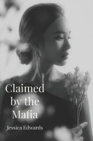 Cover of Claimed by the Mafia
