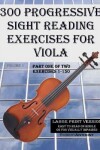 Book cover for 300 Progressive Sight Reading Exercises for Viola Large Print Version