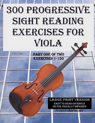 Book cover for 300 Progressive Sight Reading Exercises for Viola Large Print Version