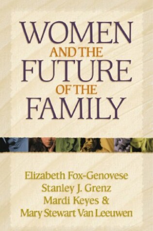 Cover of Women and the Future of the Family