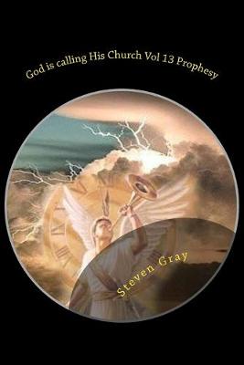 Book cover for God is calling His Church Vol 13 Prophesy