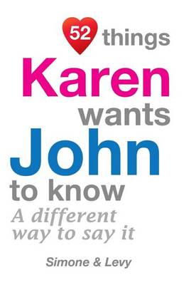 Book cover for 52 Things Karen Wants John To Know