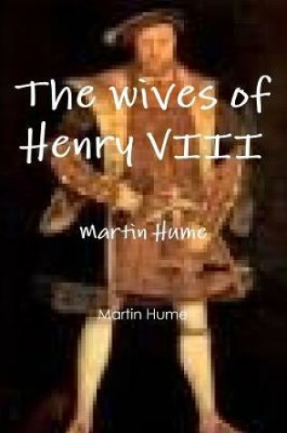 Cover of The wives of Henry VIII