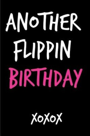 Cover of Another Flippin Birthday