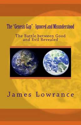 Book cover for The "Genesis Gap" - Ignored and Misunderstood