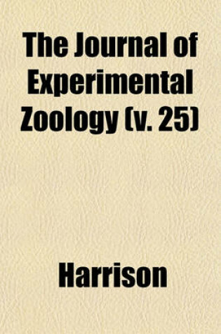 Cover of The Journal of Experimental Zoology (V. 25)