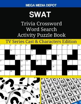 Book cover for SWAT Trivia Crossword Word Search Activity Puzzle Book