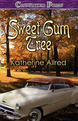 The Sweet Gum Tree by Katherine Allred